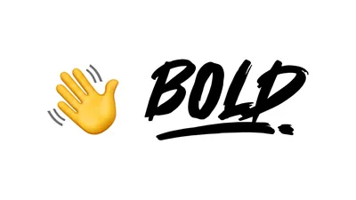 Introducing Bold!